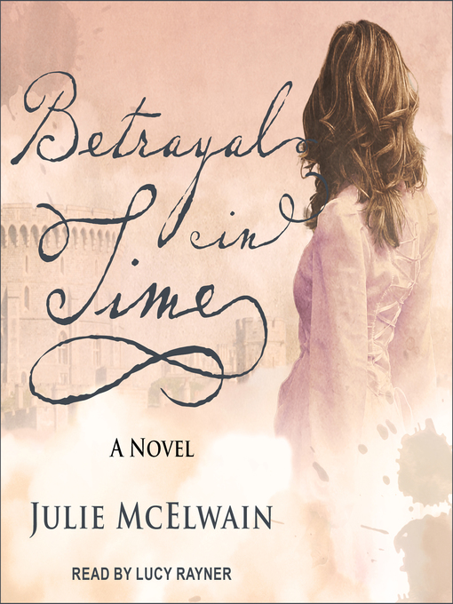 Title details for Betrayal in Time by Julie McElwain - Wait list